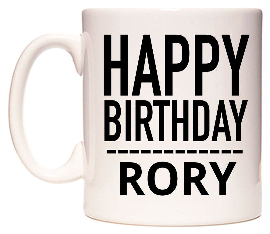 This mug features Happy Birthday Rory (Plain Black)