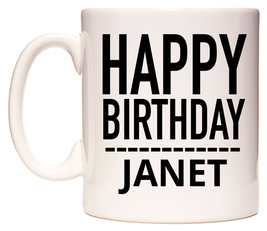 This mug features Happy Birthday Janet (Plain Black)