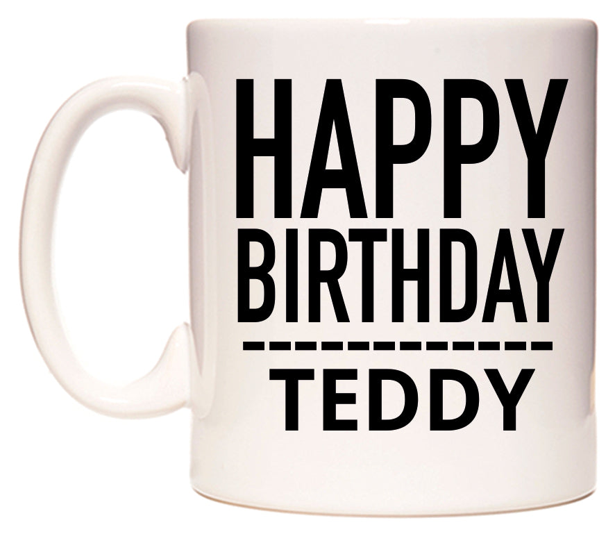 This mug features Happy Birthday Teddy (Plain Black)