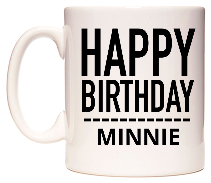 This mug features Happy Birthday Minnie (Plain Black)