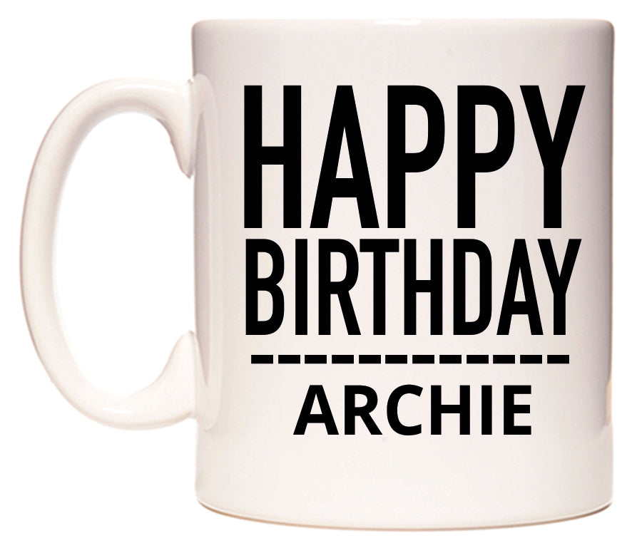 This mug features Happy Birthday Archie (Plain Black)