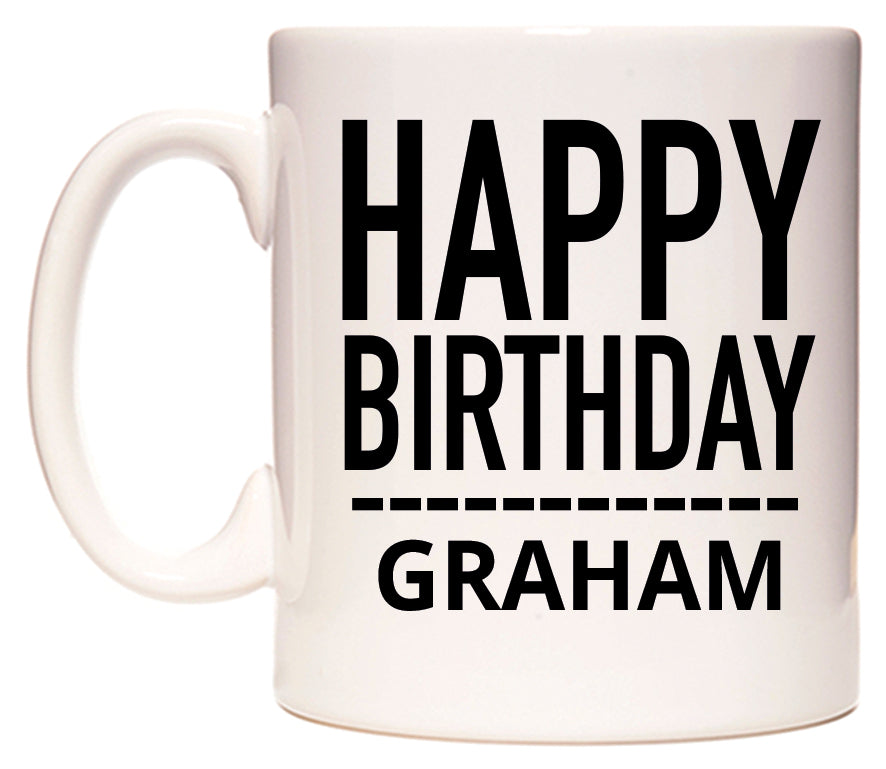 This mug features Happy Birthday Graham (Plain Black)