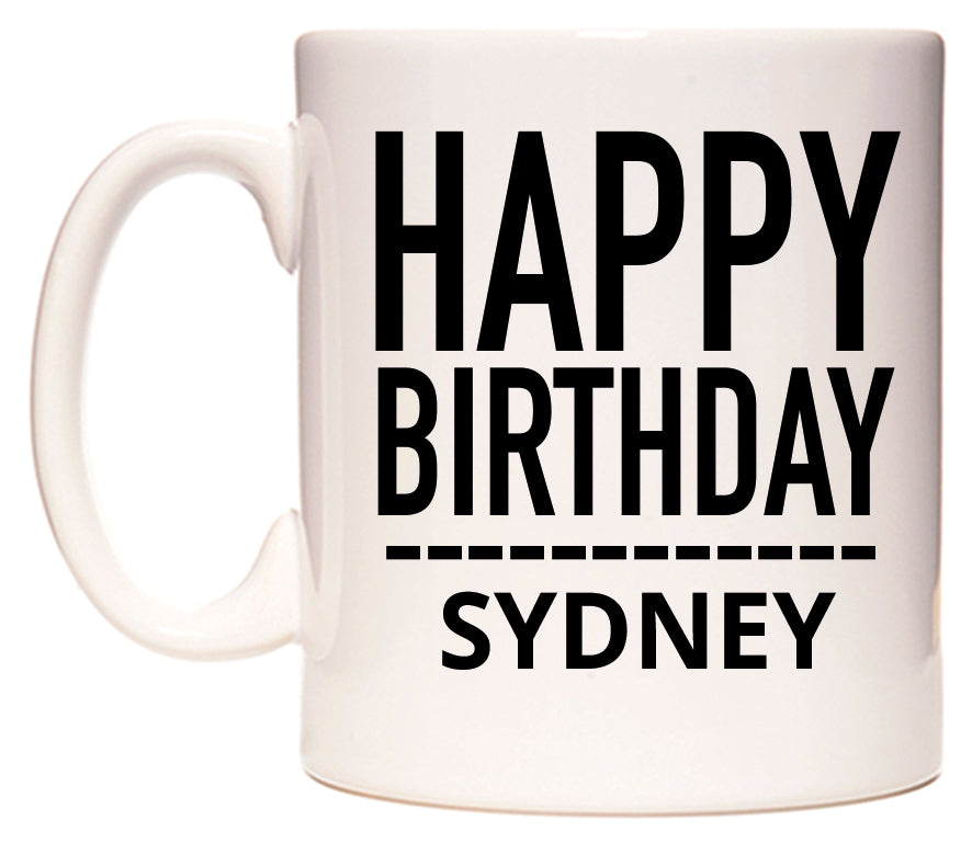 This mug features Happy Birthday Sydney (Plain Black)