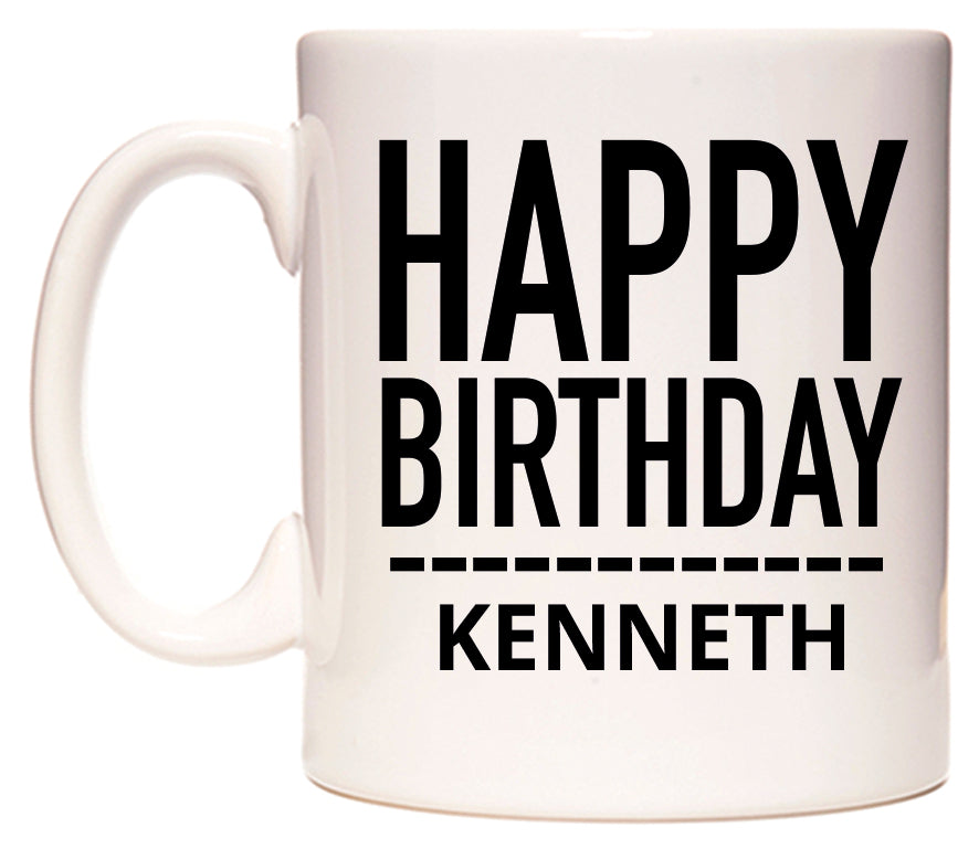This mug features Happy Birthday Kenneth (Plain Black)