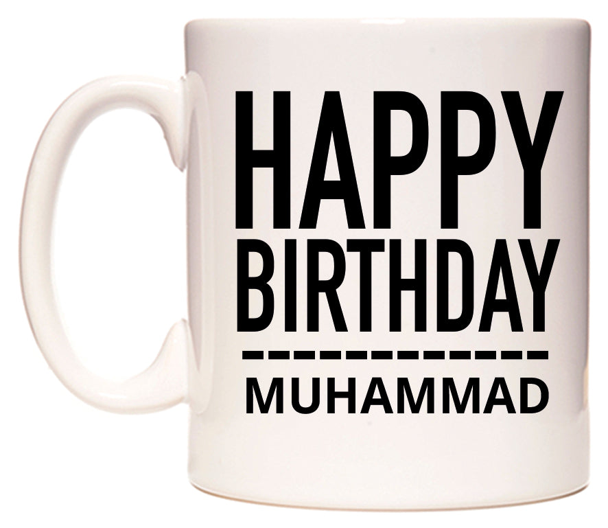 This mug features Happy Birthday Muhammad (Plain Black)