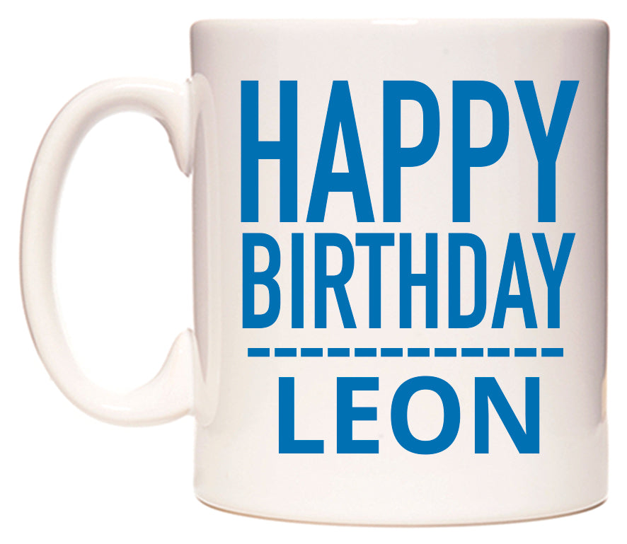 This mug features Happy Birthday Leon (Plain Blue)