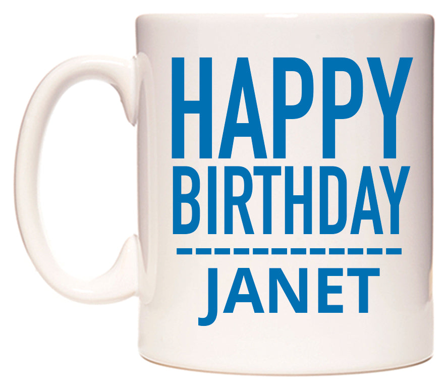 This mug features Happy Birthday Janet (Plain Blue)
