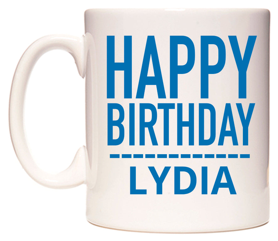 This mug features Happy Birthday Lydia (Plain Blue)