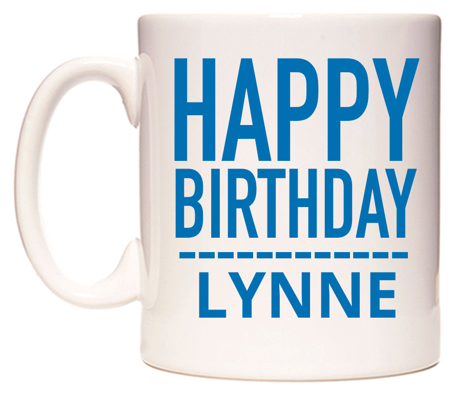 This mug features Happy Birthday Lynne (Plain Blue)
