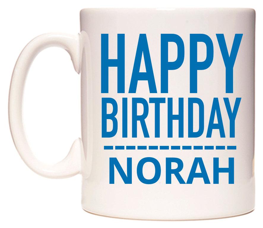 This mug features Happy Birthday Norah (Plain Blue)