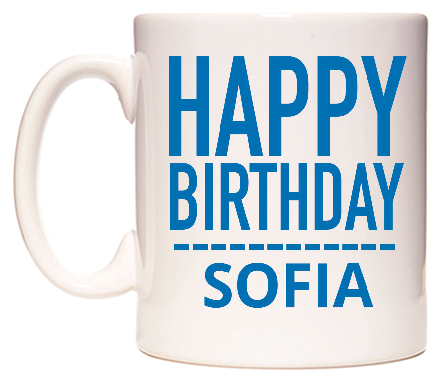 This mug features Happy Birthday Sofia (Plain Blue)