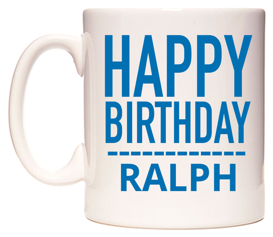 This mug features Happy Birthday Ralph (Plain Blue)