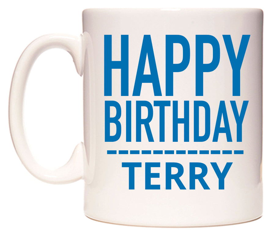 This mug features Happy Birthday Terry (Plain Blue)
