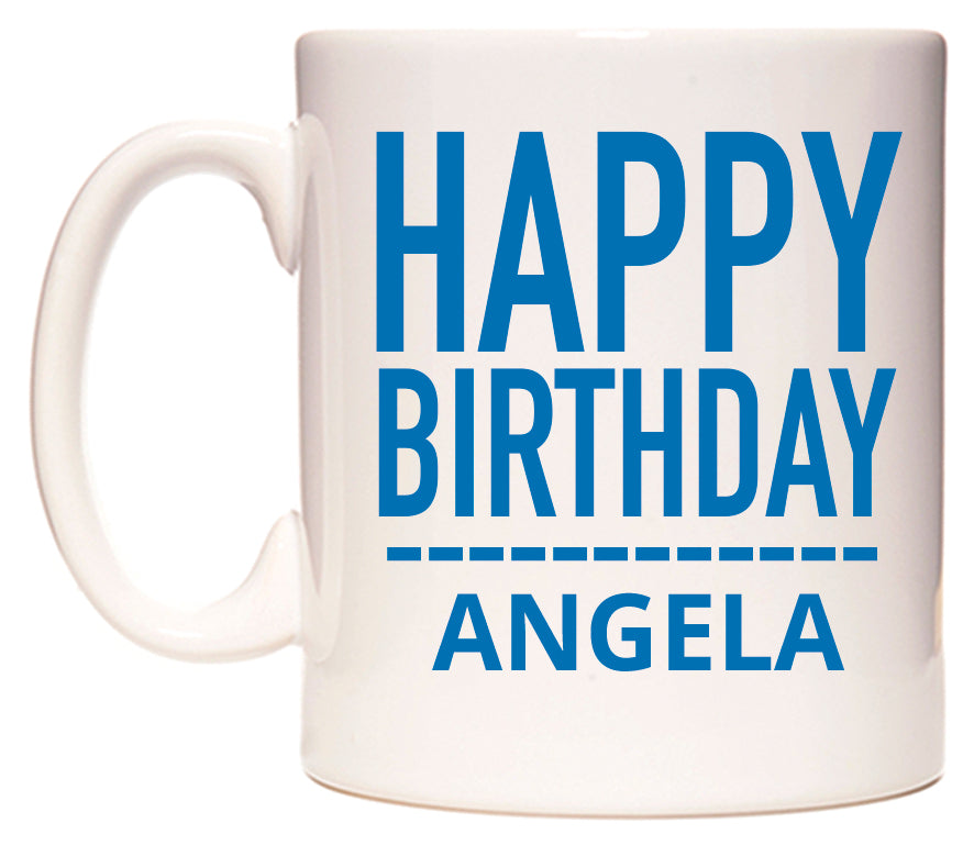 This mug features Happy Birthday Angela (Plain Blue)
