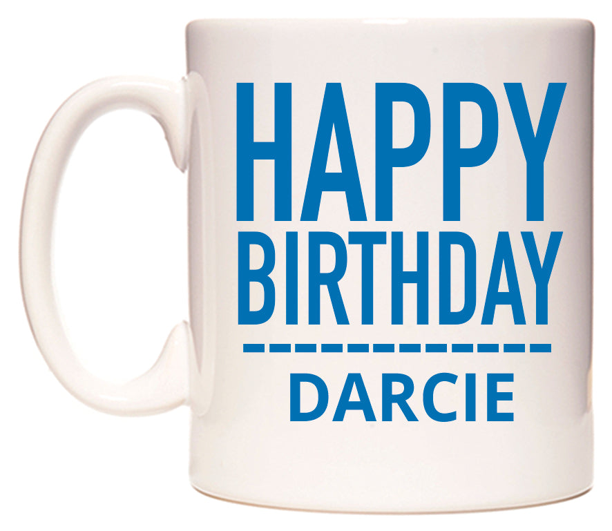 This mug features Happy Birthday Darcie (Plain Blue)