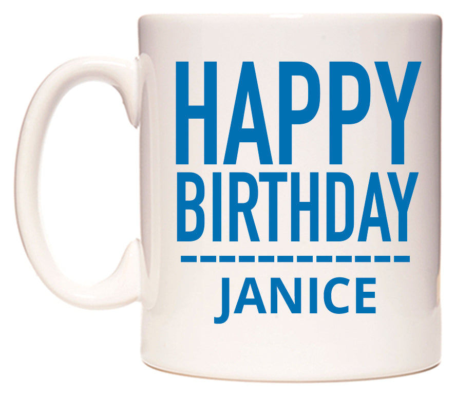 This mug features Happy Birthday Janice (Plain Blue)