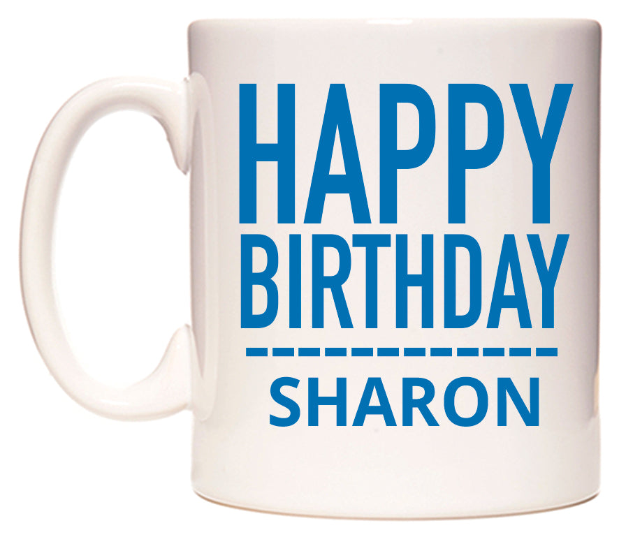 This mug features Happy Birthday Sharon (Plain Blue)
