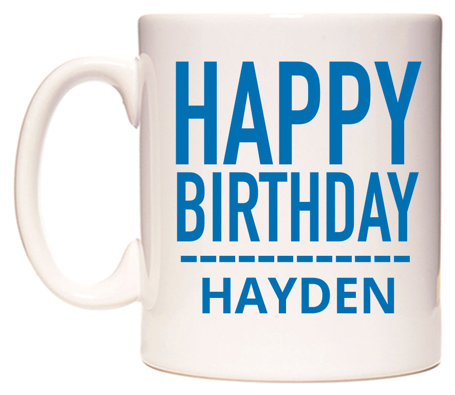 This mug features Happy Birthday Hayden (Plain Blue)