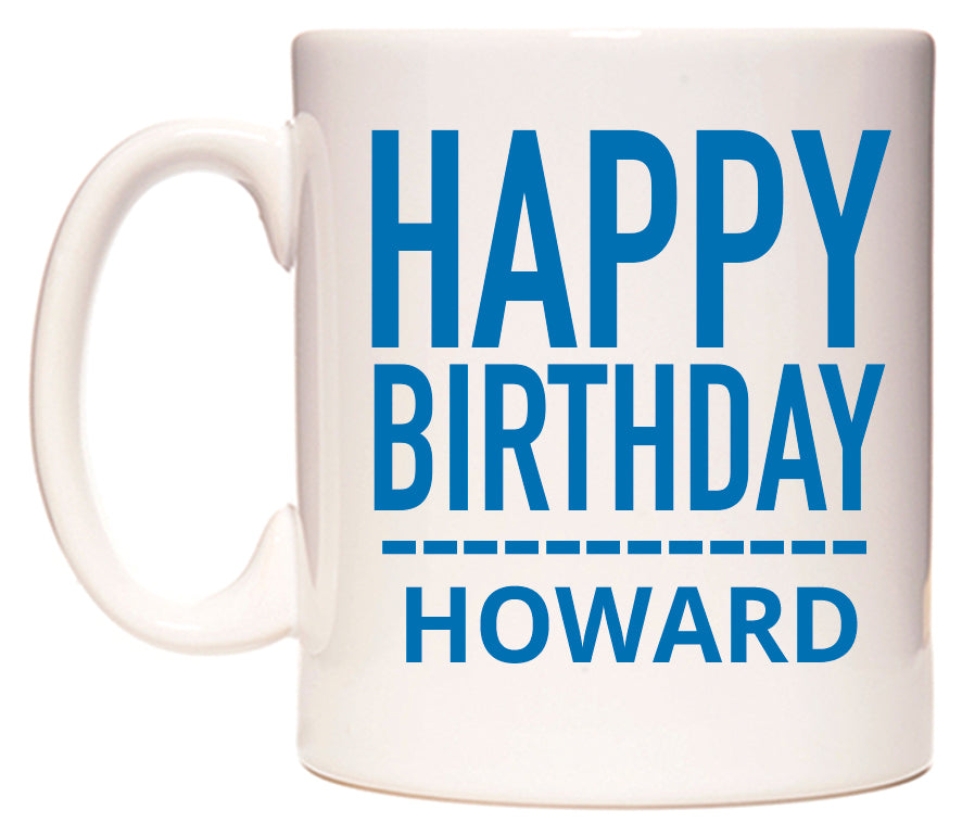 This mug features Happy Birthday Howard (Plain Blue)