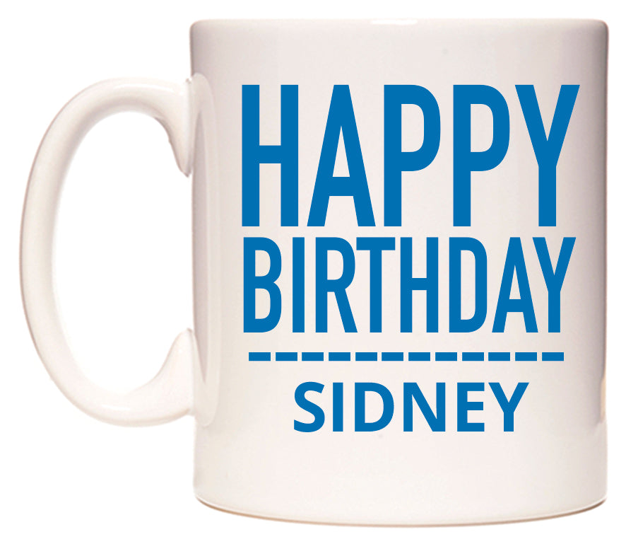 This mug features Happy Birthday Sidney (Plain Blue)