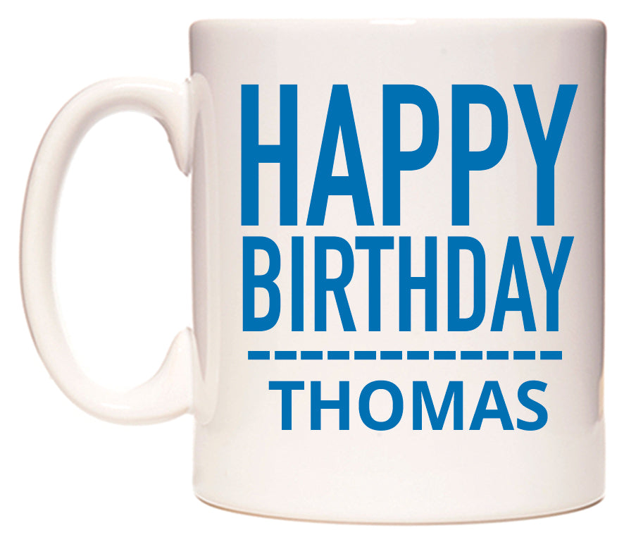 This mug features Happy Birthday Thomas (Plain Blue)