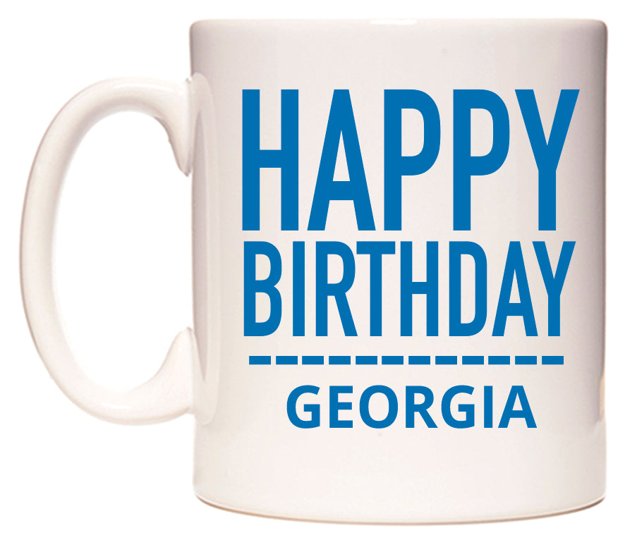 This mug features Happy Birthday Georgia (Plain Blue)