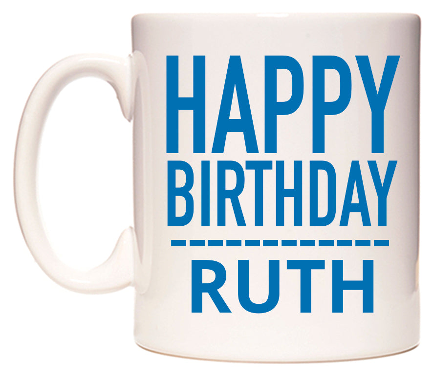 This mug features Happy Birthday Ruth (Plain Blue)