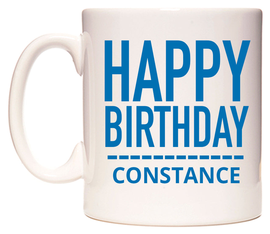 This mug features Happy Birthday Constance (Plain Blue)