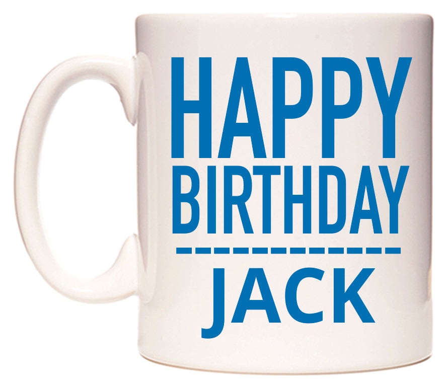 This mug features Happy Birthday Jack (Plain Blue)