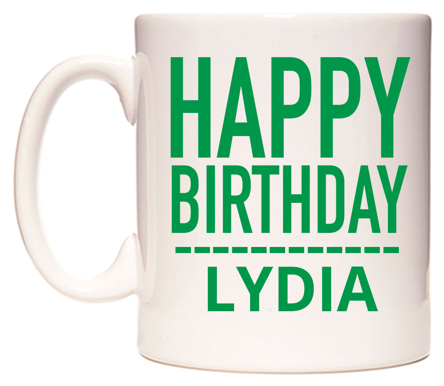 This mug features Happy Birthday Lydia (Plain Green)