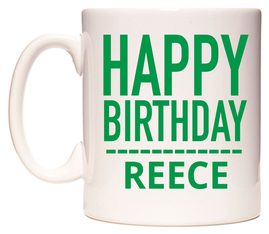 This mug features Happy Birthday Reece (Plain Green)