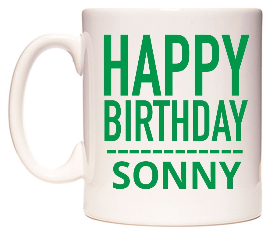 This mug features Happy Birthday Sonny (Plain Green)
