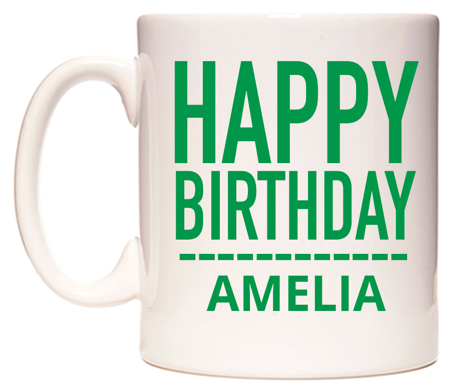This mug features Happy Birthday Amelia (Plain Green)