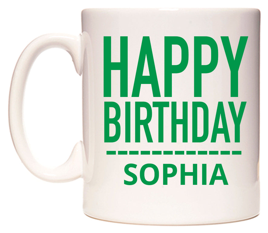 This mug features Happy Birthday Sophia (Plain Green)