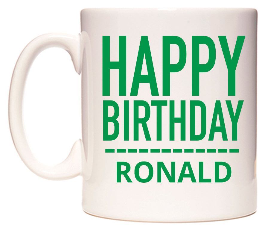 This mug features Happy Birthday Ronald (Plain Green)