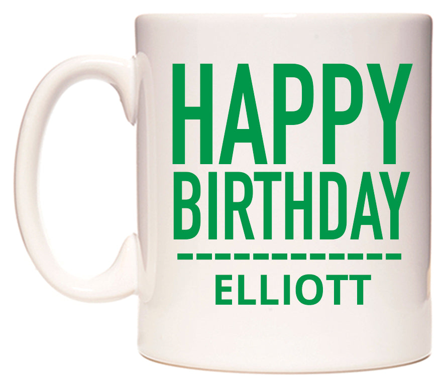 This mug features Happy Birthday Elliott (Plain Green)