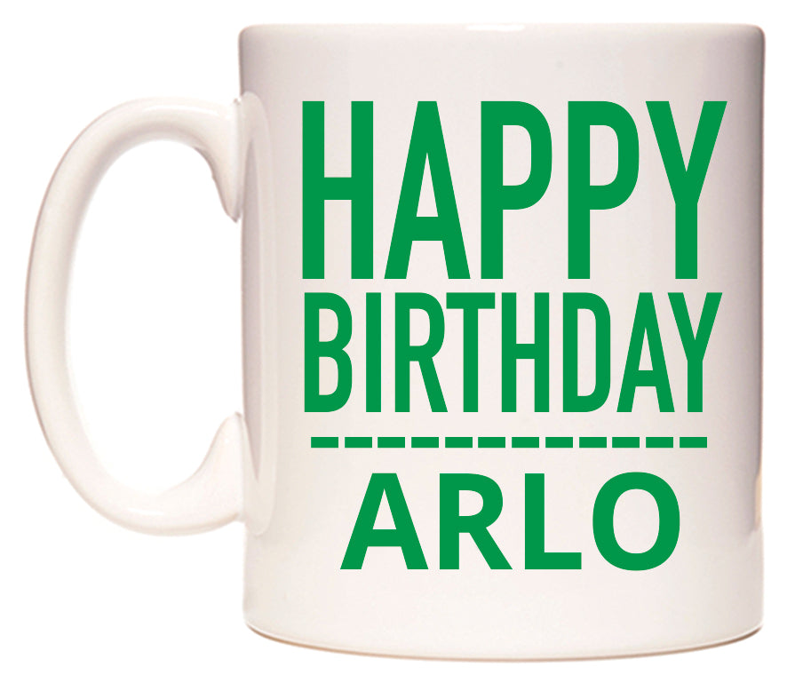 This mug features Happy Birthday Arlo (Plain Green)