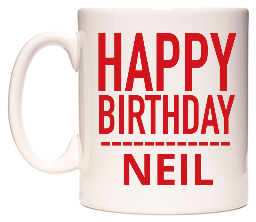 This mug features Happy Birthday Neil (Plain Red)