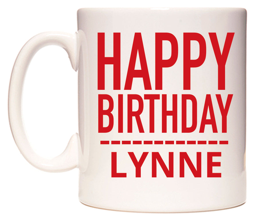 This mug features Happy Birthday Lynne (Plain Red)