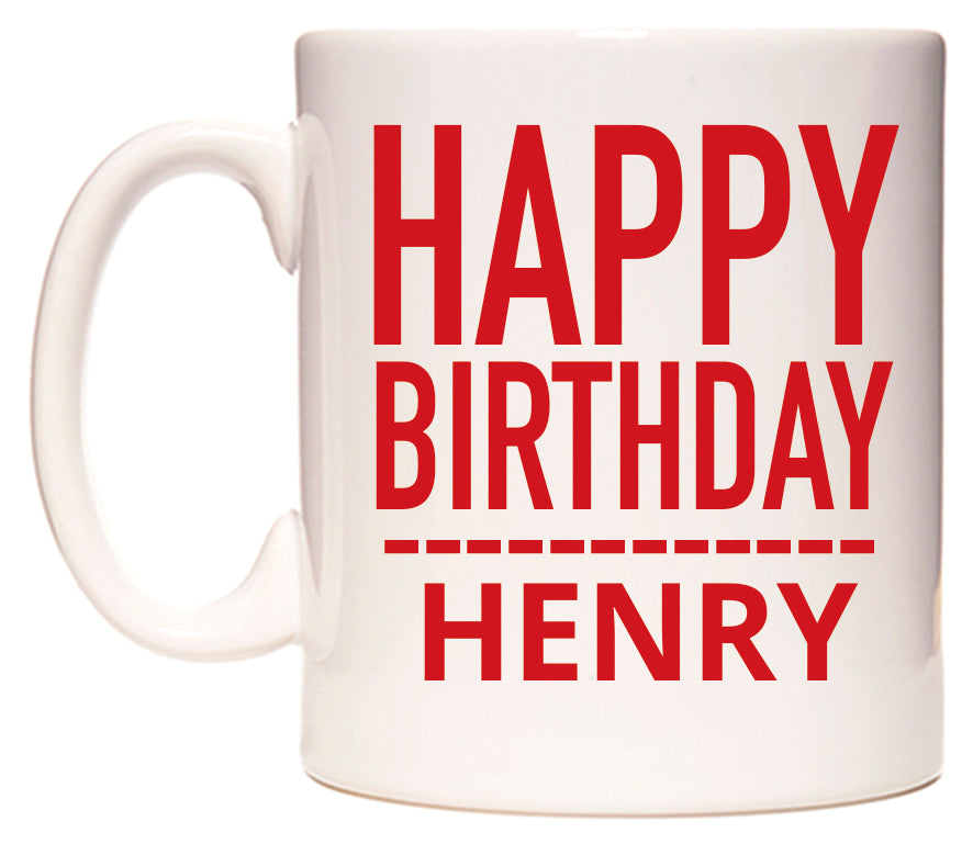 This mug features Happy Birthday Henry (Plain Red)
