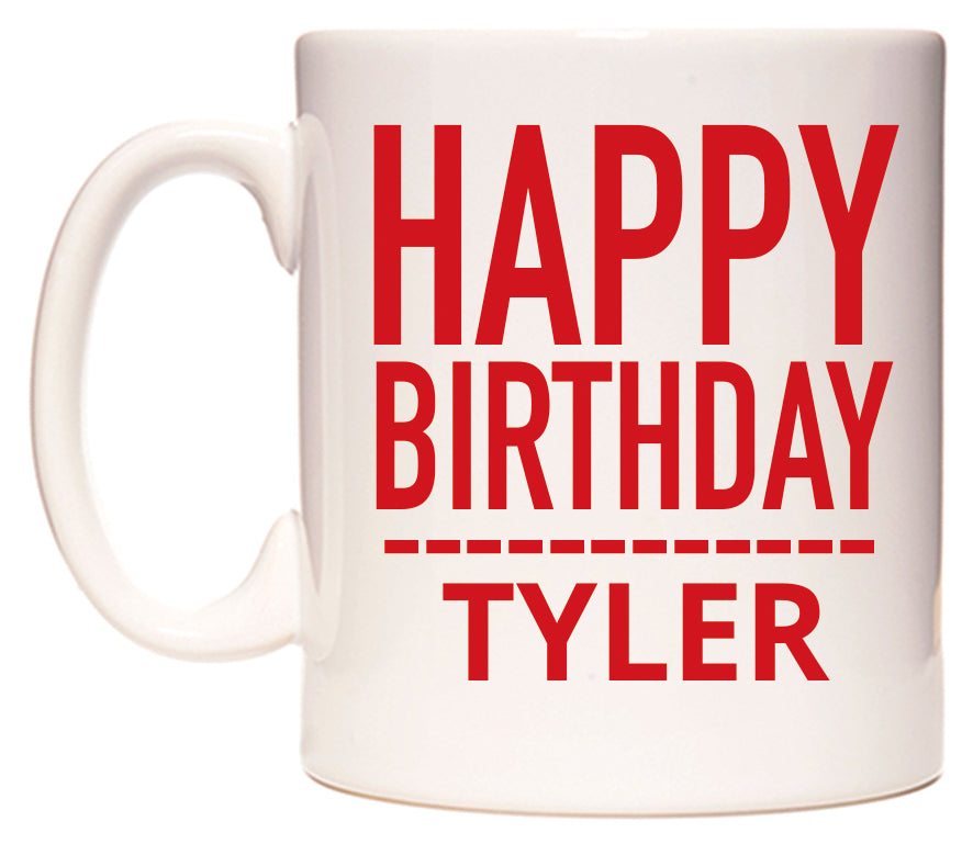 This mug features Happy Birthday Tyler (Plain Red)