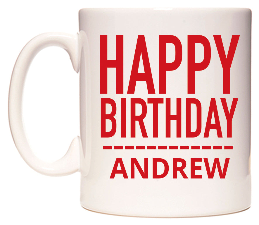 This mug features Happy Birthday Andrew (Plain Red)