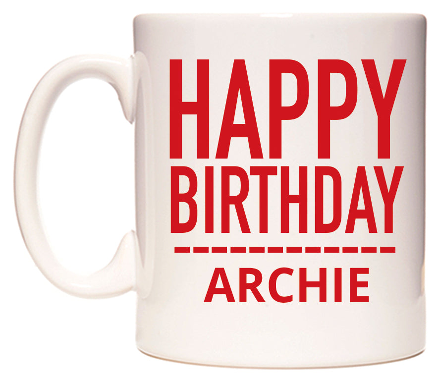 This mug features Happy Birthday Archie (Plain Red)