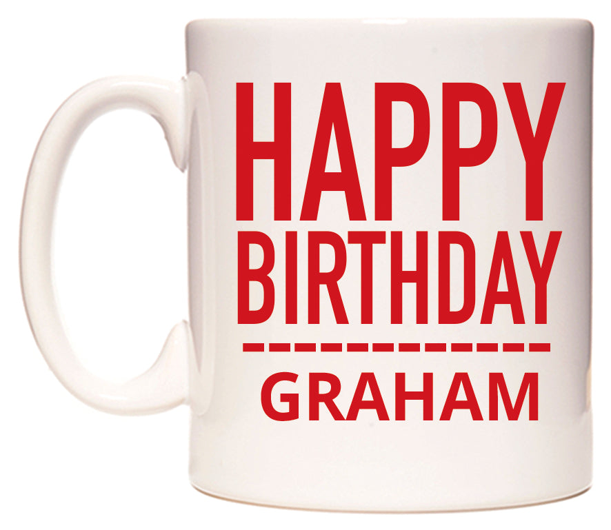 This mug features Happy Birthday Graham (Plain Red)