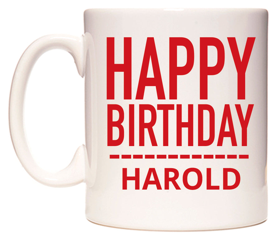 This mug features Happy Birthday Harold (Plain Red)
