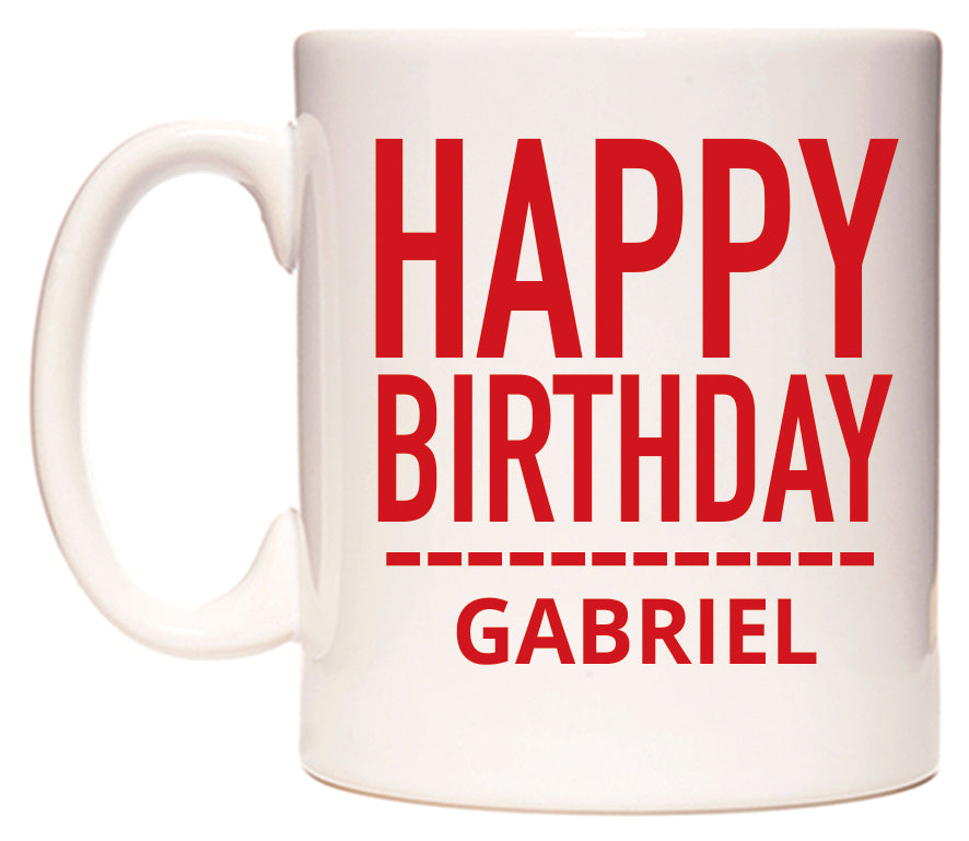This mug features Happy Birthday Gabriel (Plain Red)