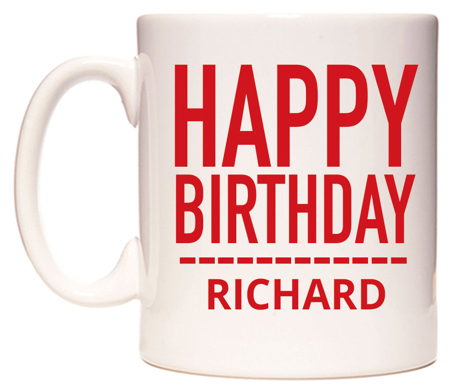 This mug features Happy Birthday Richard (Plain Red)
