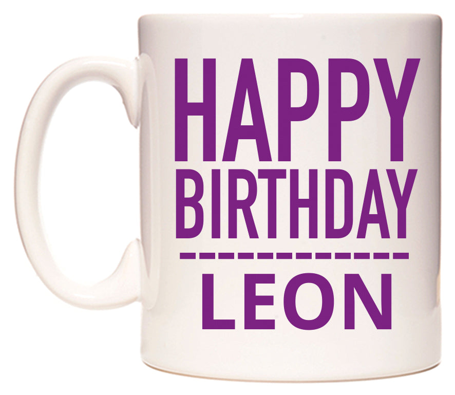 This mug features Happy Birthday Leon (Plain Purple)