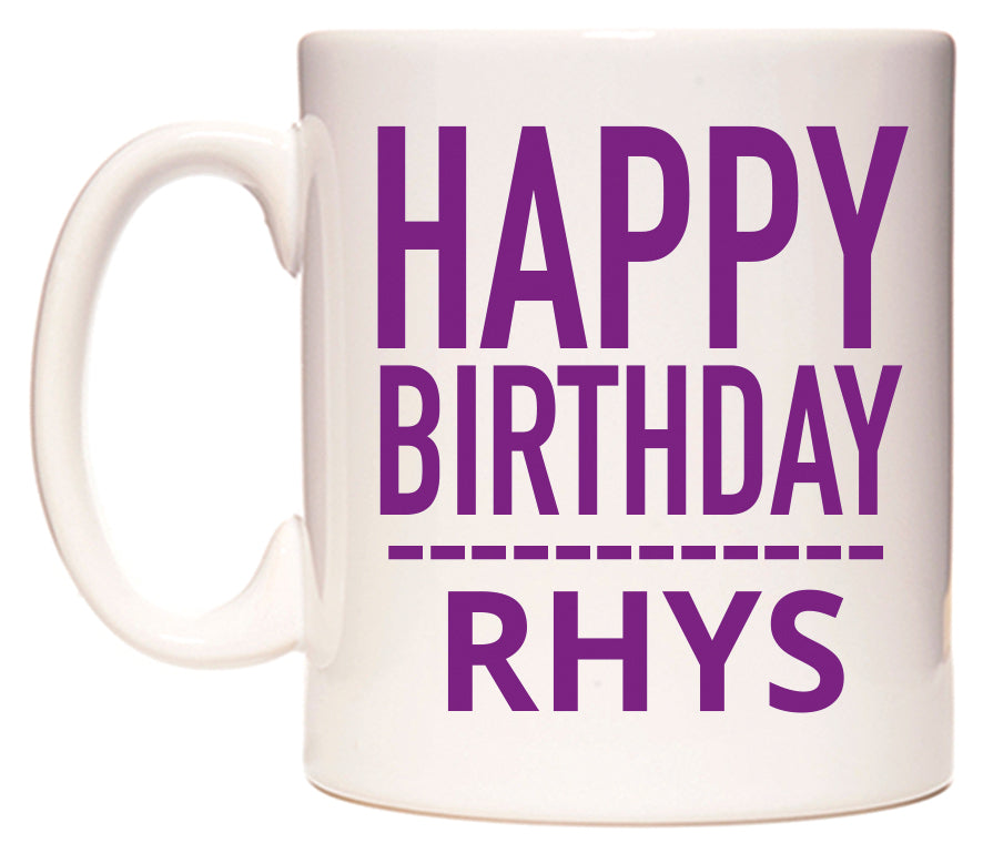 This mug features Happy Birthday Rhys (Plain Purple)