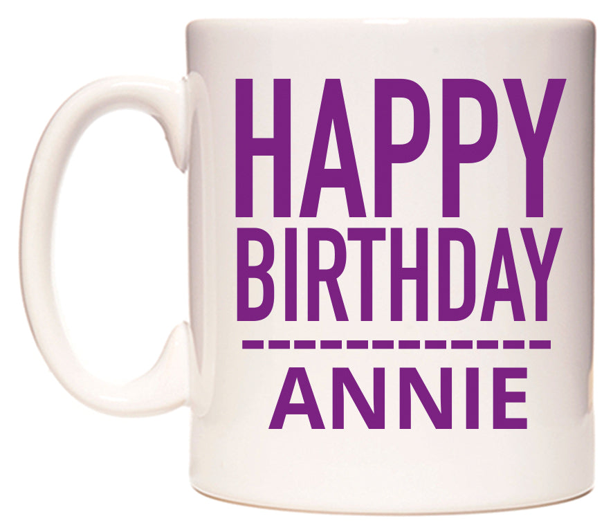 This mug features Happy Birthday Annie (Plain Purple)